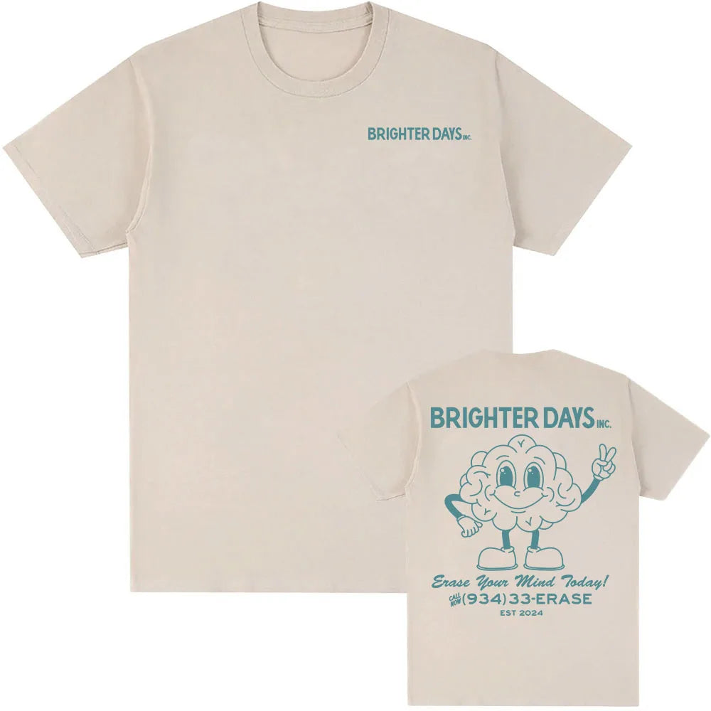Brighter Days 934-33-ERASE T-Shirt for Men Women