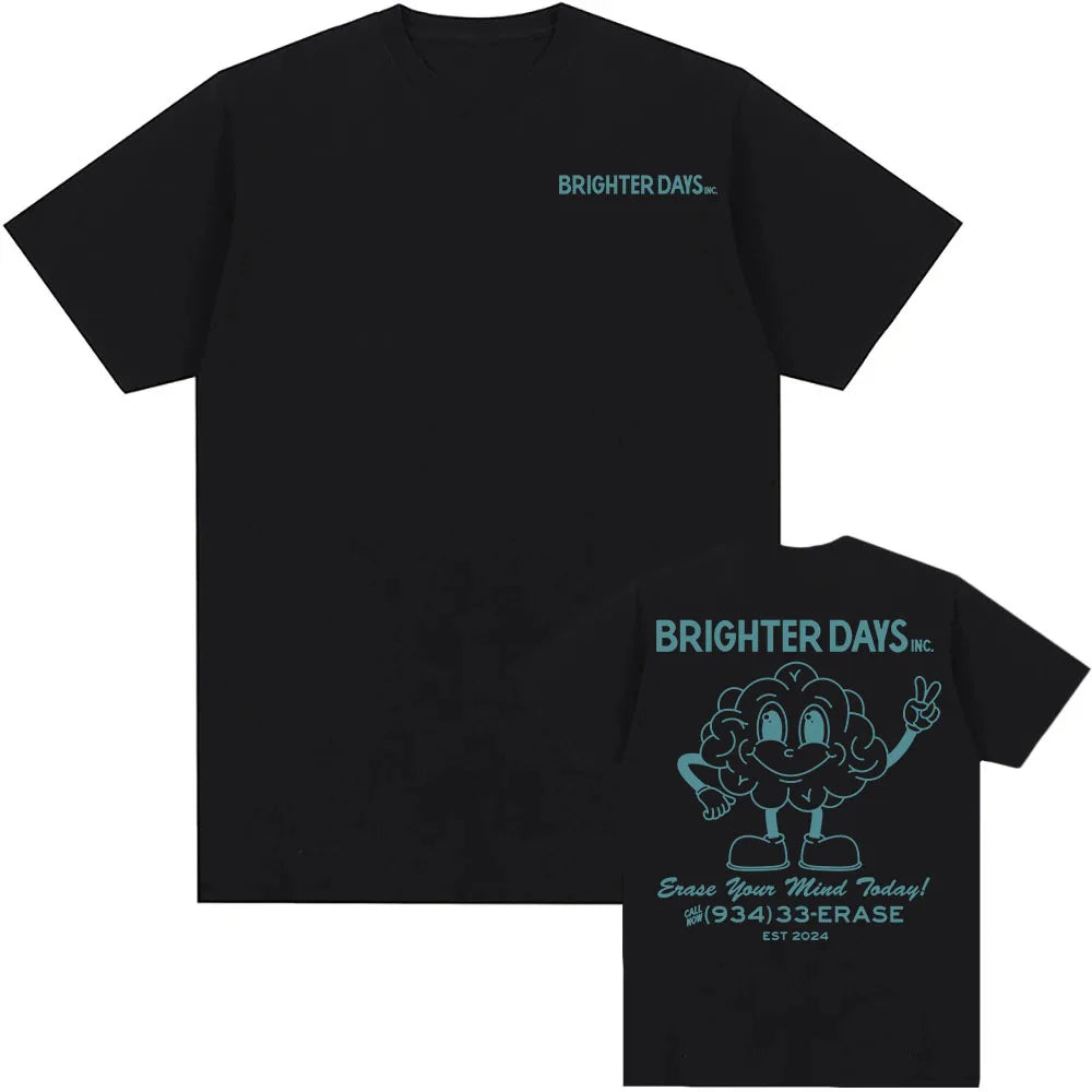 Brighter Days 934-33-ERASE T-Shirt for Men Women