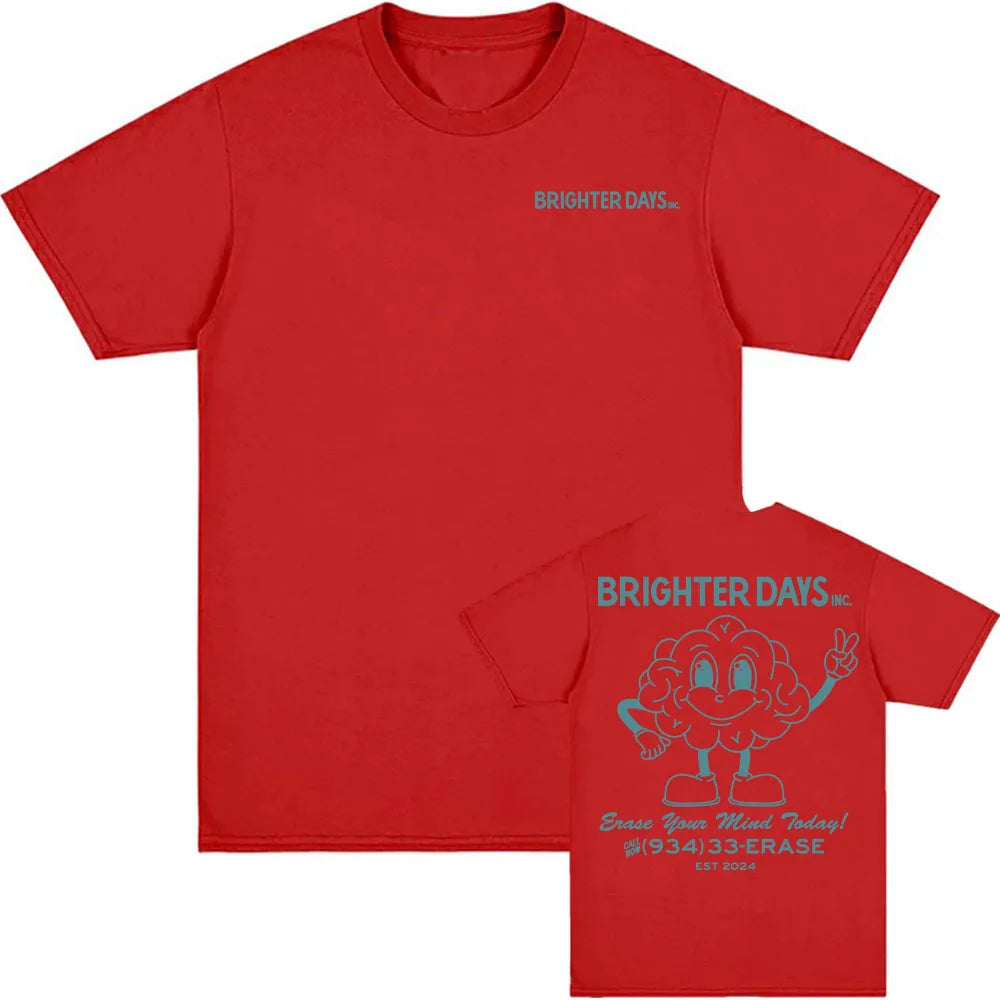 Brighter Days 934-33-ERASE T-Shirt for Men Women