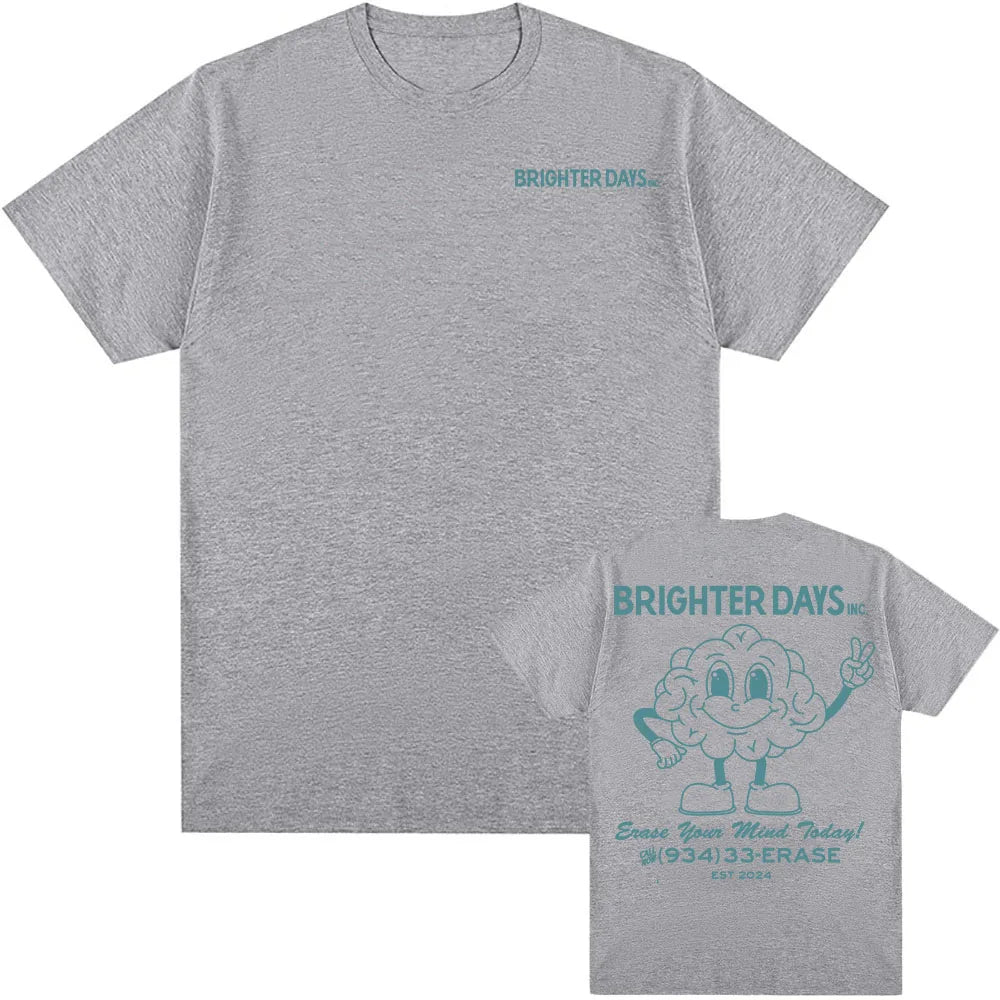 Brighter Days 934-33-ERASE T-Shirt for Men Women